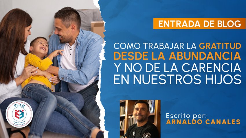 como-trabajar-la-gratitud-desde-la-abundancia-y-no-de-la-carencia-en-nuestros-hijos